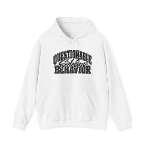 Questionable Sideline Behavior Hoodie